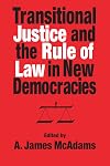 Transitional justice and the rule of law in new democracies