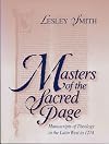 Masters of the Sacred Page: Manuscripts of Theology in the Latin West to 1274 (The Medieval Book, V. 2)