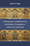 Theological Hermeneutics and the Book of Numbers as Christian Scripture (Reading the Scriptures)