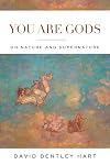 You Are Gods: On Nature and Supernature