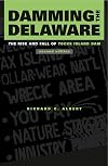 Damming the Delaware: The Rise and Fall of Tocks Island Dam