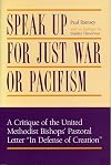 Speak Up for Just War or Pacifism