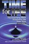 Time for Life: The Surprising Ways Americans Use Their Time