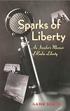 Sparks of Liberty: An Insider's Memoir of Radio Liberty