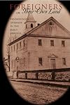 Foreigners in Their Own Land: Pennsylvania Germans in the Early Republic