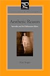 Aesthetic Reason: Artworks and the Deliberative Ethos (Literature and Philosophy)