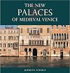 The New Palaces of Medieval Venice