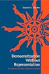 Democratization Without Representation: The Politics of Small Industry in Mexico