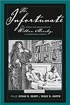 The Infortunate: The Voyage and Adventures of William Moraley, an Indentured Servant