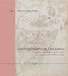 Constantinopolis/Istanbul: Cultural Encounter, Imperial Vision, and the Construction of the Ottoman Capital (Buildings, Landscapes, and Societies)