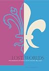 Lost Worlds: The Emergence of French Social History, 1815-1970