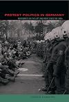 Protest Politics in Germany: Movements on the Left and Right Since the 1960s
