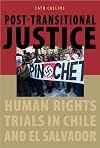 Post-transitional Justice: Human Rights Trials in Chile and El Salvador
