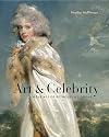 Art and Celebrity in the Age of Reynolds and Siddons