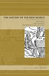 The History of the New World: Benzoni's Historia del Mondo Nuovo (Latin American Originals)