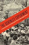 The Schenley Experiment: A Social History of Pittsburgh’s First Public High School (Keystone Books)