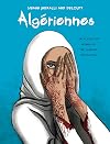 Algériennes: The Forgotten Women of the Algerian Revolution