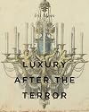 Luxury After the Terror