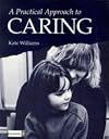 A practical approach to caring
