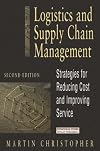 Logistics and Supply Chain Management (4th Edition) (Financial Times Series)
