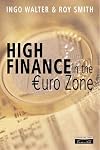 High Finance in the Euro-Zone: Competing in the New European Capital Market