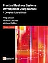 Practical Business Systems Development Using Ssadm: A Complete Tutorial Guide