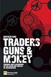 Traders, Guns and Money: Knowns and Unknowns in the Dazzling World of Derivatives / Mastering Financial Calculations, a Step-by-step Guide to the Mathematics of Financial Market Instruments