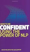 How to be Confident: Using the Power of NLP