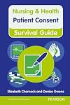 Patient Consent (Nursing and Health Survival Guides)