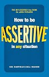 How to be assertive in any situation