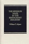 The minimum wage in the restaurant industry