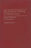 The Political History of Modern Iran: From Tribalism to Theocracy