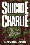 Suicide Charlie: A Vietnam War Story