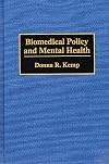 Biomedical Policy and Mental Health