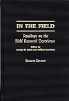 In the Field: Readings on the Field Research Experience