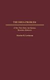 The Drug Problem: A New View Using the General Semantics Approach
