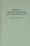 African Democratization and Military Coups (Medicine; 209)