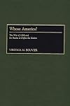 Whose America?: The War of 1898 and the Battles to Define the Nation