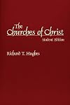 The Churches of Christ: Student Edition