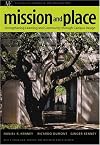 Mission and Place: Strengthening Learning and Community through Campus Design (ACE/Praeger Series on Higher Education)
