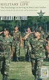 Military Life: The Psychology of Serving in Peace and Combat, Vol. 4: Military Culture