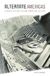 Alternate Americas: Science Fiction Film and American Culture