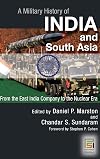 A Military History of India and South Asia: From the East India Company to the Nuclear Era