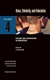 Race, Ethnicity, and Education (Praeger Perspectives)