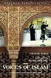 Voices of Islam (Praeger Perspectives)