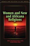 Women and New and Africana Religions (Women and Religion in the World)