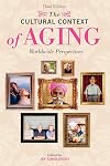 The Cultural Context of Aging: Worldwide Perspectives
