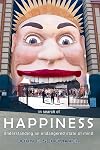 In Search of Happiness: Understanding an Endangered State of Mind