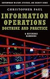 Information Operations―Doctrine and Practice: A Reference Handbook (Contemporary Military, Strategic, and Security Issues)