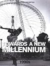 Towards a New Millennium: 1990s. (Looking Back at Britain)